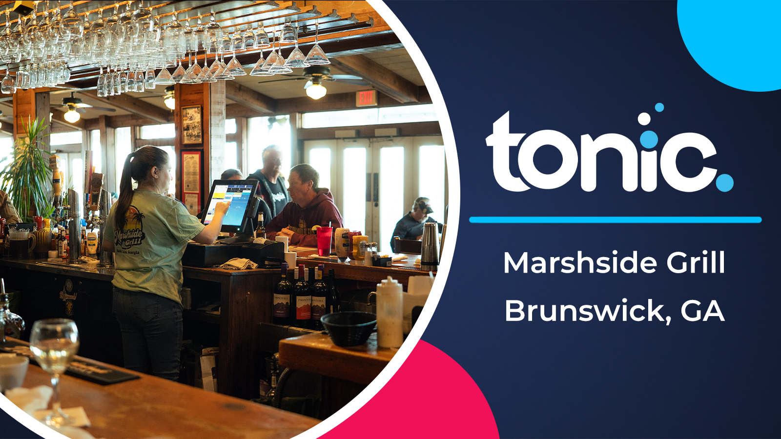 Marsh Side Grill’s Tonic POS Testimonial